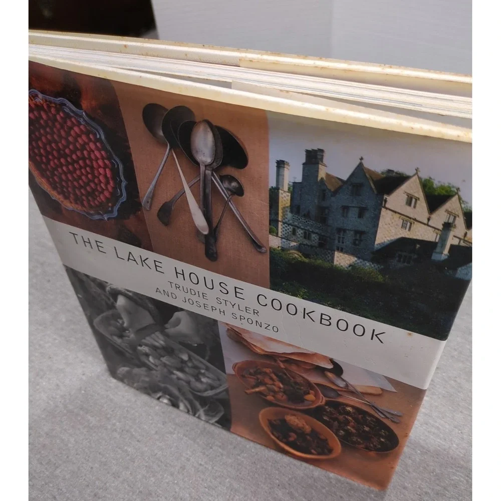 The Lake House Cookbook Trudie Styler Joseph Sponzo 1999 First American Edition‎